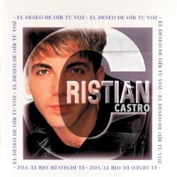 El deseo de oir tu voz by Cristian Castro album cover