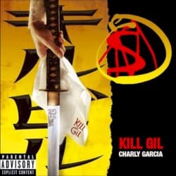 Kill Gil by Charly García album cover