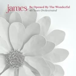 Be Opened by the Wonderful: 40 Years Orchestrated by James album cover